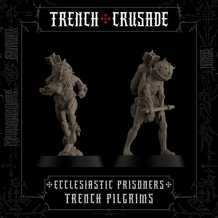 Trench Pilgrims -  Ecclesiastic Prisoners
