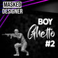 1:64: Boy Guetto #2